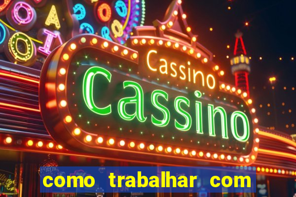 como trabalhar com jogos de aposta